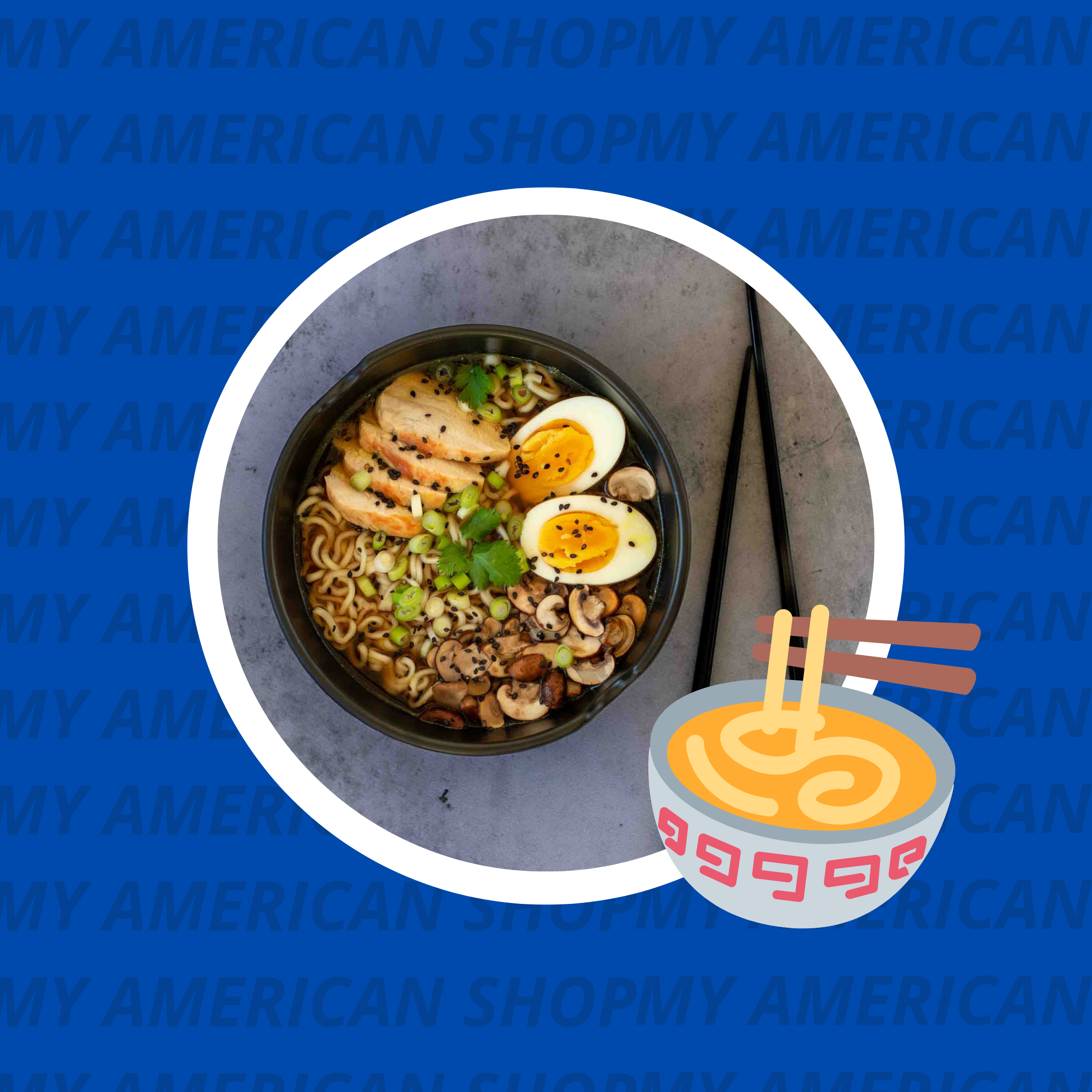 Ramen - My American Shop